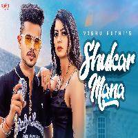 Shukar Mana Vishu Puthi ft Fiza Chaudhary New Haryanvi Dj Songs Haryanavi 2022 By Vishu Puthi Poster